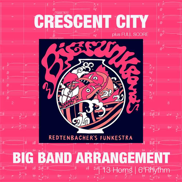 Crescent City | Big Band score + parts | Redtenbacher's Funkestra