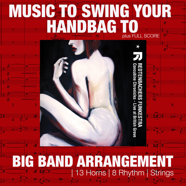 Music To Swing Your Handbag To | Big Band score + parts | Redtenbacher's Funkestra