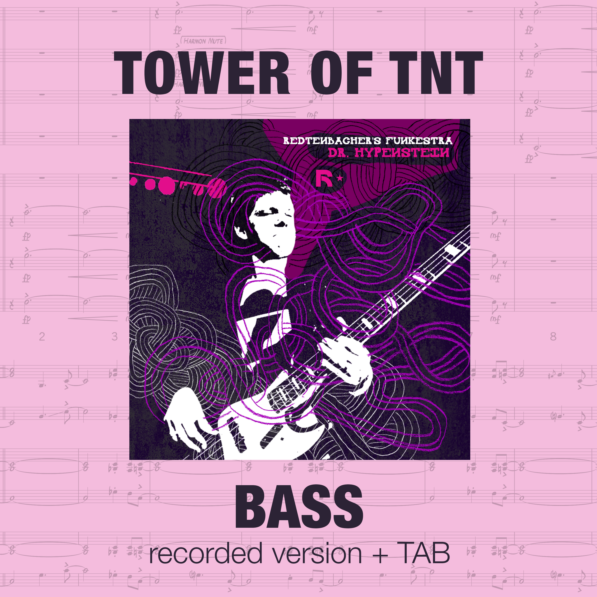 Tower of TNT | Bass chart + TAB | Redtenbacher's Funkestra